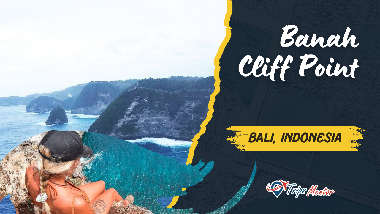 Banah Cliff Point: The Best Ocenic View of Nusa Penida